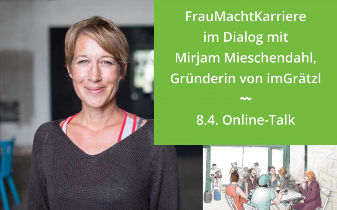 FrauMachtKarriere im Dialog mit Mirjam Mieschendahl